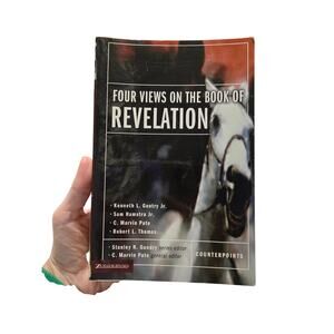 Four Views on the Book of Revelation Kenneth L. Gentry Jr. 0310210801 Zondervan